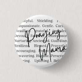 Praying Mama Button Knapp