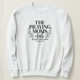 Praying Moms Club-tröja T Shirt