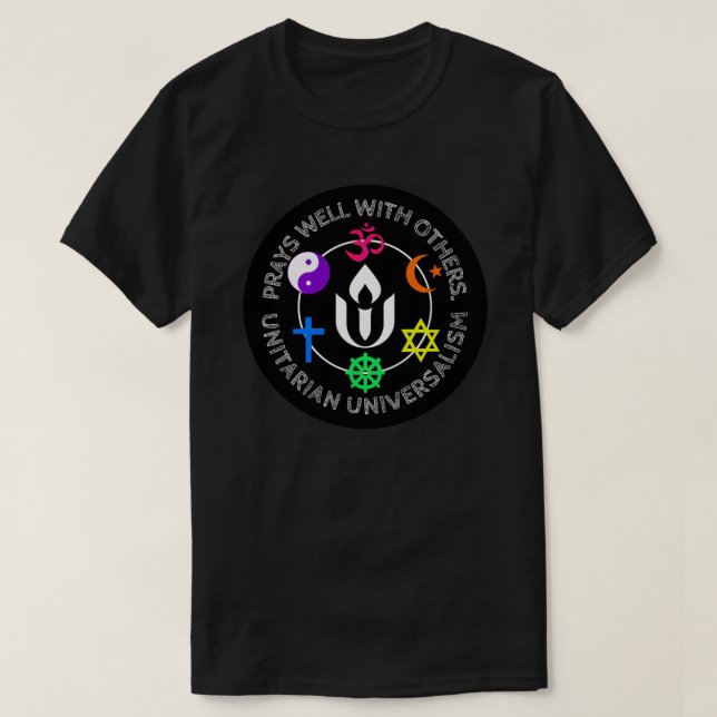 Prays well with other Unitarian Universalism Hoo T Shirt (Design framsida)