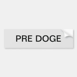 PRE DOGE (silver/black) bumper sticker Bildekal