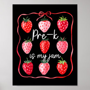Pre K är min grej Jordgubb Frukt Lärare Elev Poster