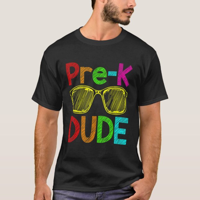 Pre K Dude Back to School First Day of Preschool S T Shirt (Framsida)
