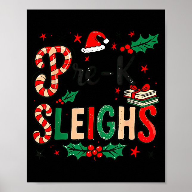 Pre-k Sleighs Funny Christmas Teacher  Poster (Framsidan)