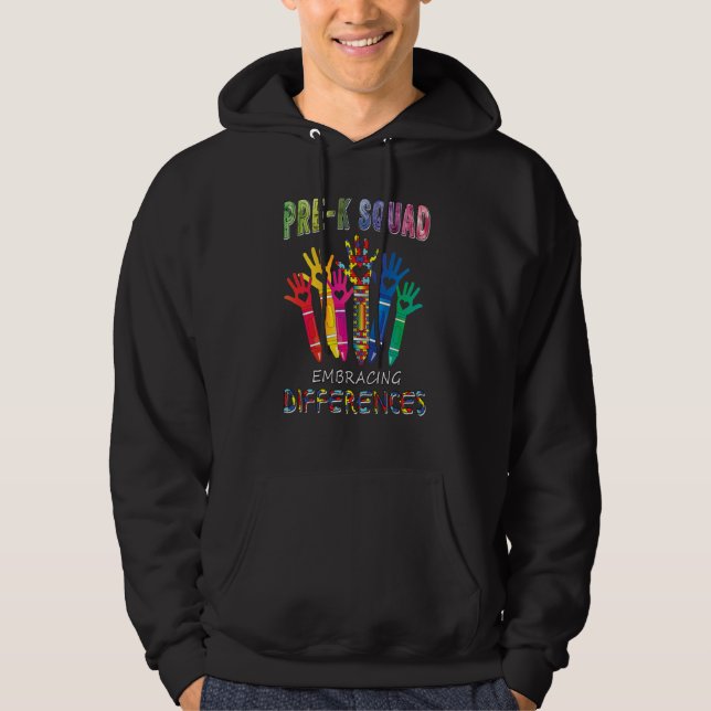 Pre K Squad Embracing Differences Autism Teacher Hoodie (Framsida)