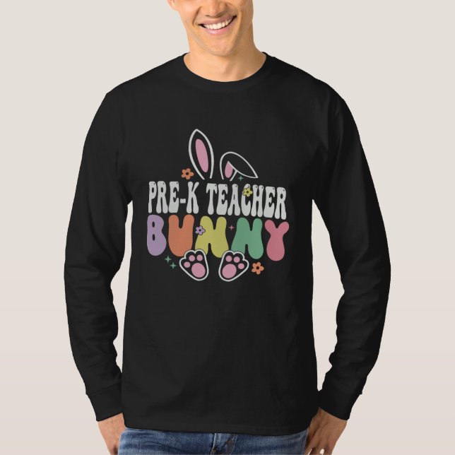 Pre k Teacher Bunny  Easter Day Groovy Family Matc T Shirt (Framsida)