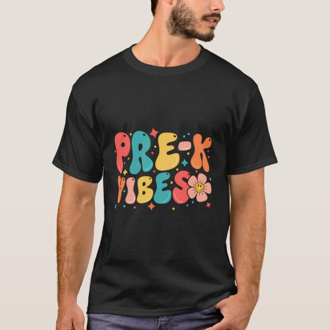 Pre-K Vibes Pre Kindergarten Back to school First T Shirt (Framsida)