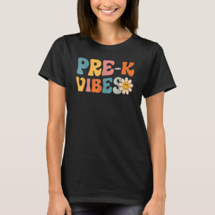 Pre K Vibes Pre Kindergarten Team Retro 1:a dagen T Shirt