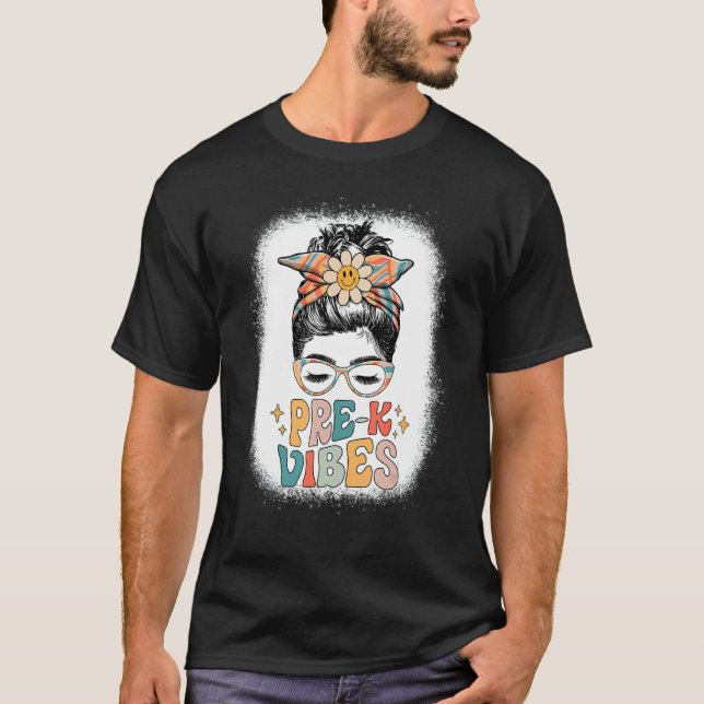 Pre K Vibes Retro Pre Kindergarten Teacher Messy B T Shirt (Framsida)