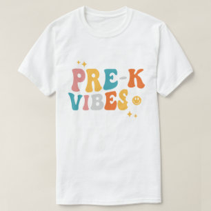 Pre-K Vibes T Shirt