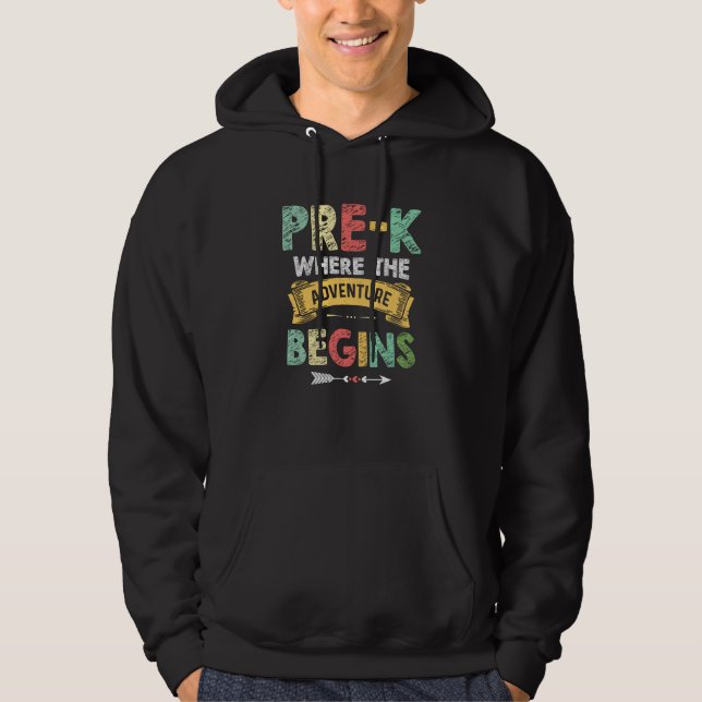 Pre K Where The Adventure Begins Back To School Te Hoodie (Framsida)