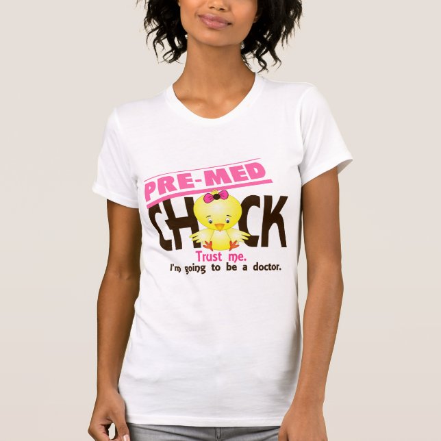 Pre-Med chick 3 T Shirt (Framsida)