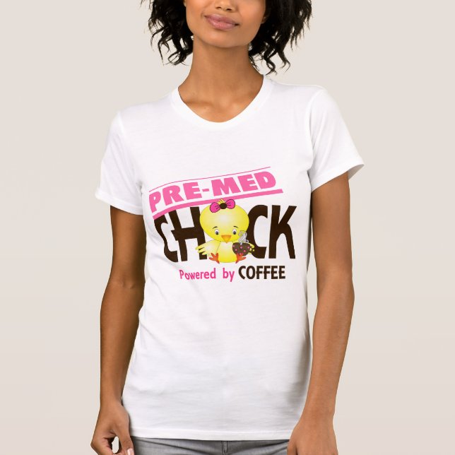 Pre-Med chick 4 Tee (Framsida)