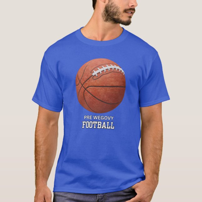 Pre Wegovy Football T Shirt (Framsida)