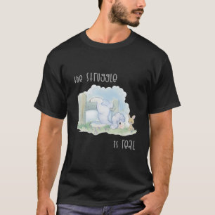 Precious Mots The Struggle Is Real T Shirt