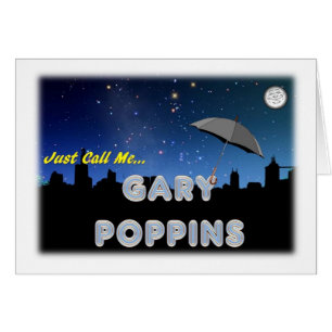 Precis appell mig Gary Poppins Hälsningskort