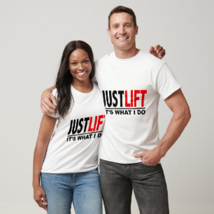 PRECIS är LIFT-IT VAD JAG GÖR T-shirt