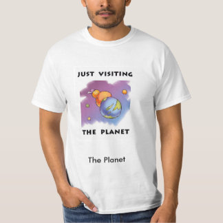 Precis besöka planet t shirt