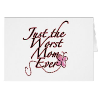 Precis den värst mamman någonsin hälsningskort