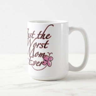 Precis den värst mamman någonsin kaffemugg