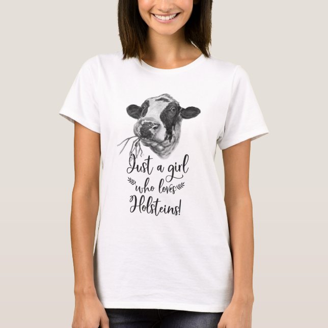 Precis en flicka som älskar den Holstein koT-tröja T Shirt (Framsida)
