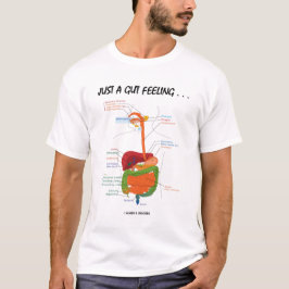 Precis en Gutkänsla…., (Digestivkexsystem) T Shirt