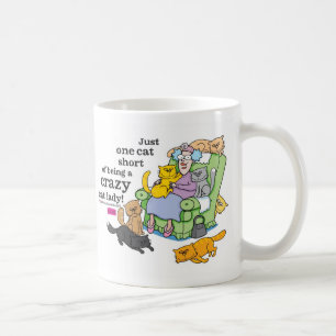 Precis ett kattkort av att vara en galen kattdam kaffemugg