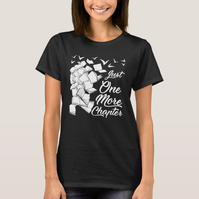 Precis ett mer kapitel - rolig läs- gåva t shirt (Framsida)