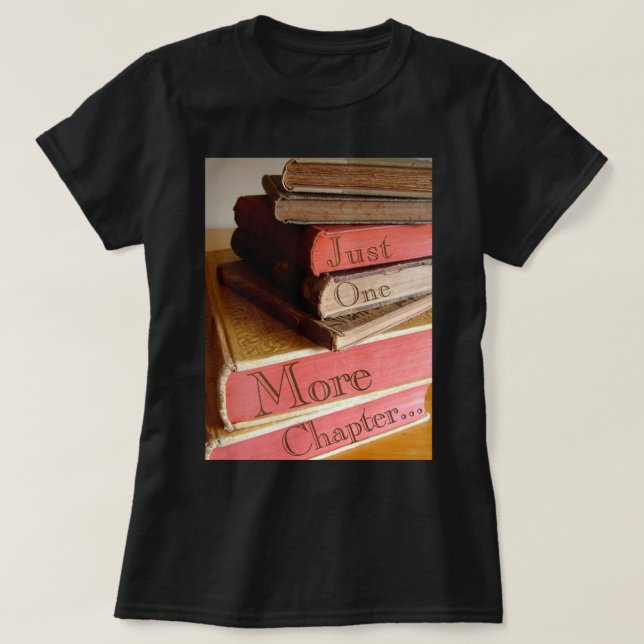 Precis ett mer kapitel…, T-tröja Tee (Design framsida)
