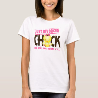 Precis frånskild chick t-shirt