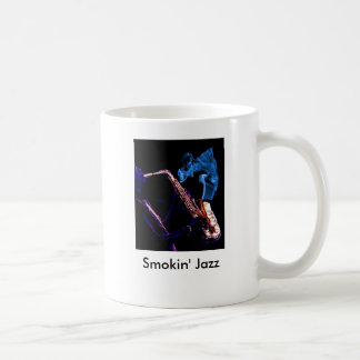 Precis Jazz-kantjusterade Smokin, Smokin Jazz Kaffemugg