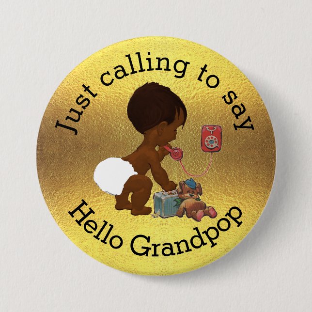 Precis kalla till något att sägahejer Grandpop Knapp (Framsida)