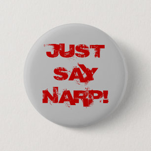 PRECIS NÅGOT ATT SÄGA NARP! KNAPP