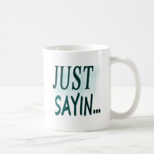 Precis Sayin… Kaffemugg