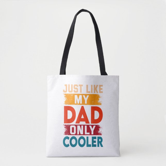 Precis som min pappa fast coolare tygkasse (Framsida)
