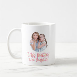 Precis som Mor som dotter, Personlig Mamma Gift Kaffemugg
