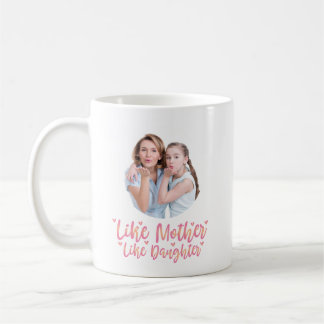 Precis som Mor som dotter, Personlig Mamma Gift Kaffemugg