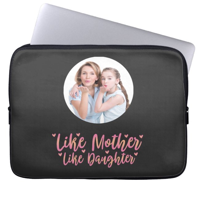 Precis som Mor som dotter, Personlig Mamma Gift Laptop Fodral (Framsidan)