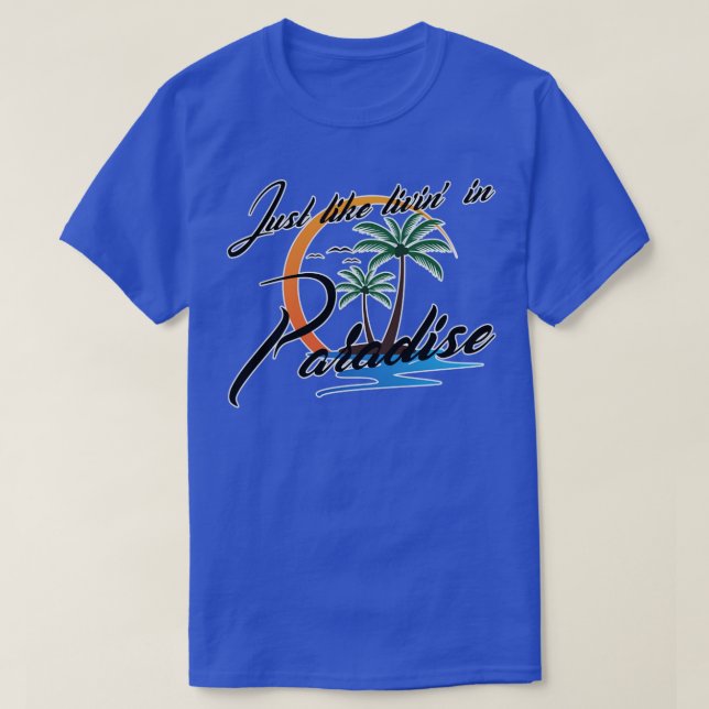Precis som Paradise David Lee Roth T Shirt (Design framsida)