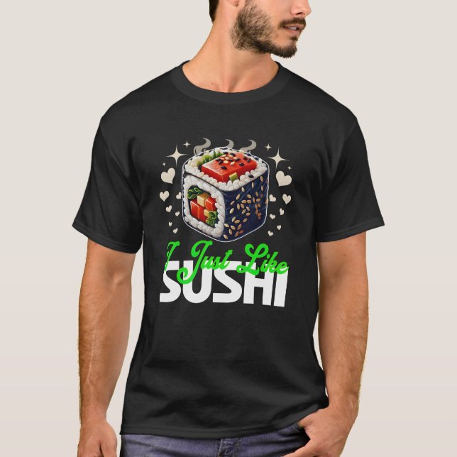 Precis som sushi t shirt (Framsida)