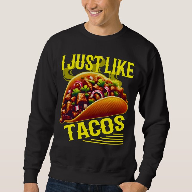 Precis som tacos lång ärmad tröja (Framsida)