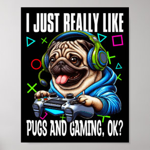 Precis som Verkligen som Pugs och Spela upp på den Poster