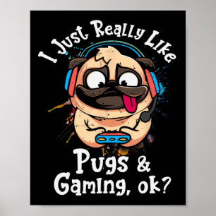 Precis som Verkligen som Pugs och Spela upp på den Poster