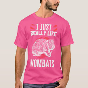Precis som Wombats Australian Marsupial Wombat T Shirt