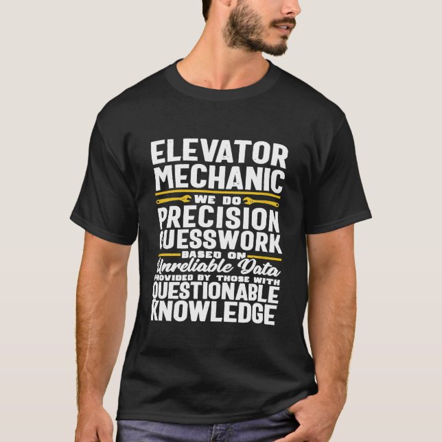 Precision Guesswork Elevator Mechanic Technician M T Shirt (Framsida)