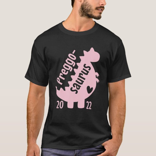 Preggosaurus 2022 Dinosaur Trex T Shirt (Framsida)
