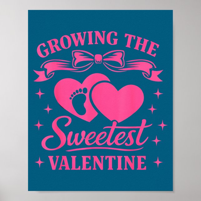 Pregnancy Announcement Growing The Sweetest Valent Poster (Framsidan)
