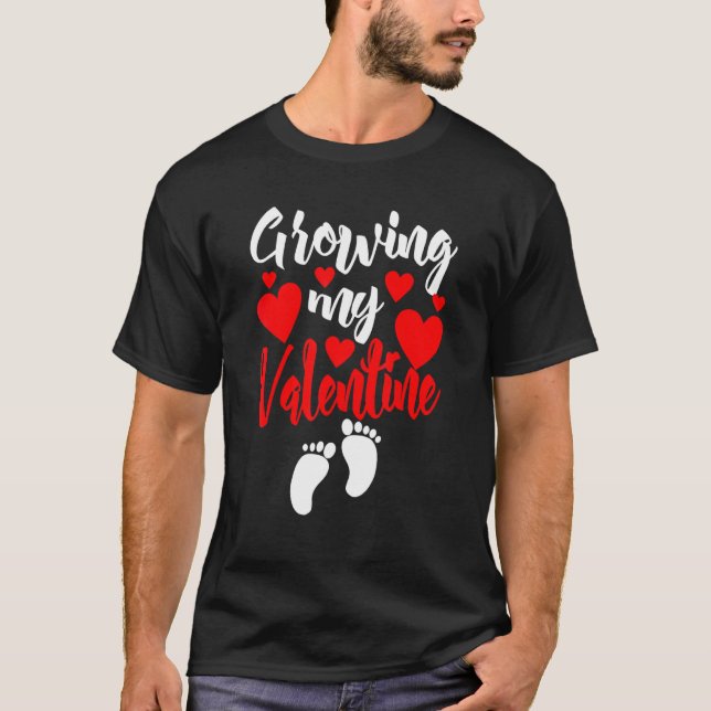 Pregnancy Valentine's Day T Shirt Growing My Valen (Framsida)