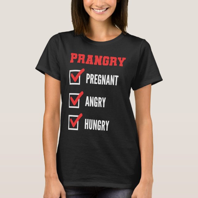 Pregnant Angry Hungry Mother to be T Shirt (Framsida)
