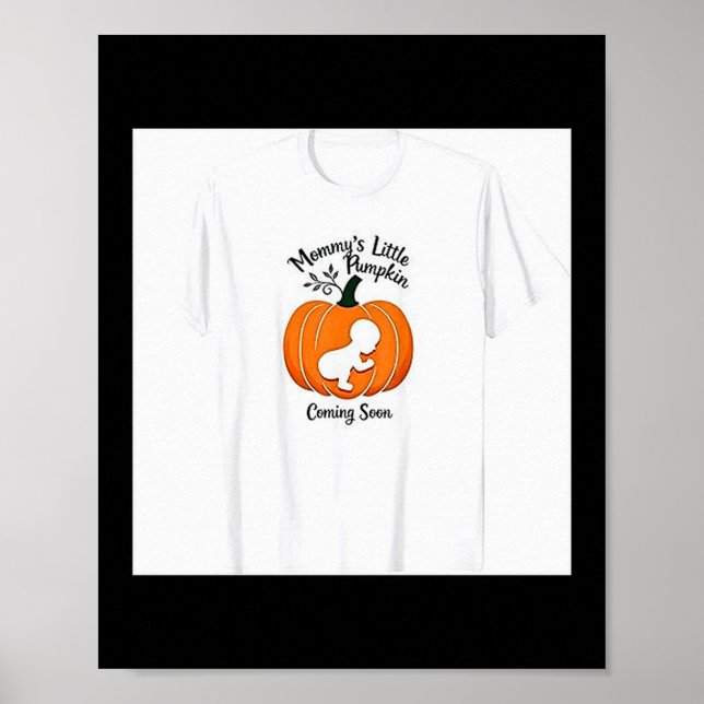 Pregnant Halloween Mommy's Little Pumpkin Coming S Poster (Framsidan)