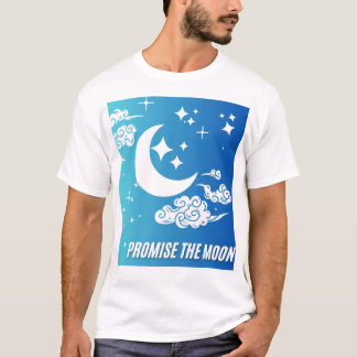 PremiumCustomizeT-shirts design av Promise theMoon T Shirt